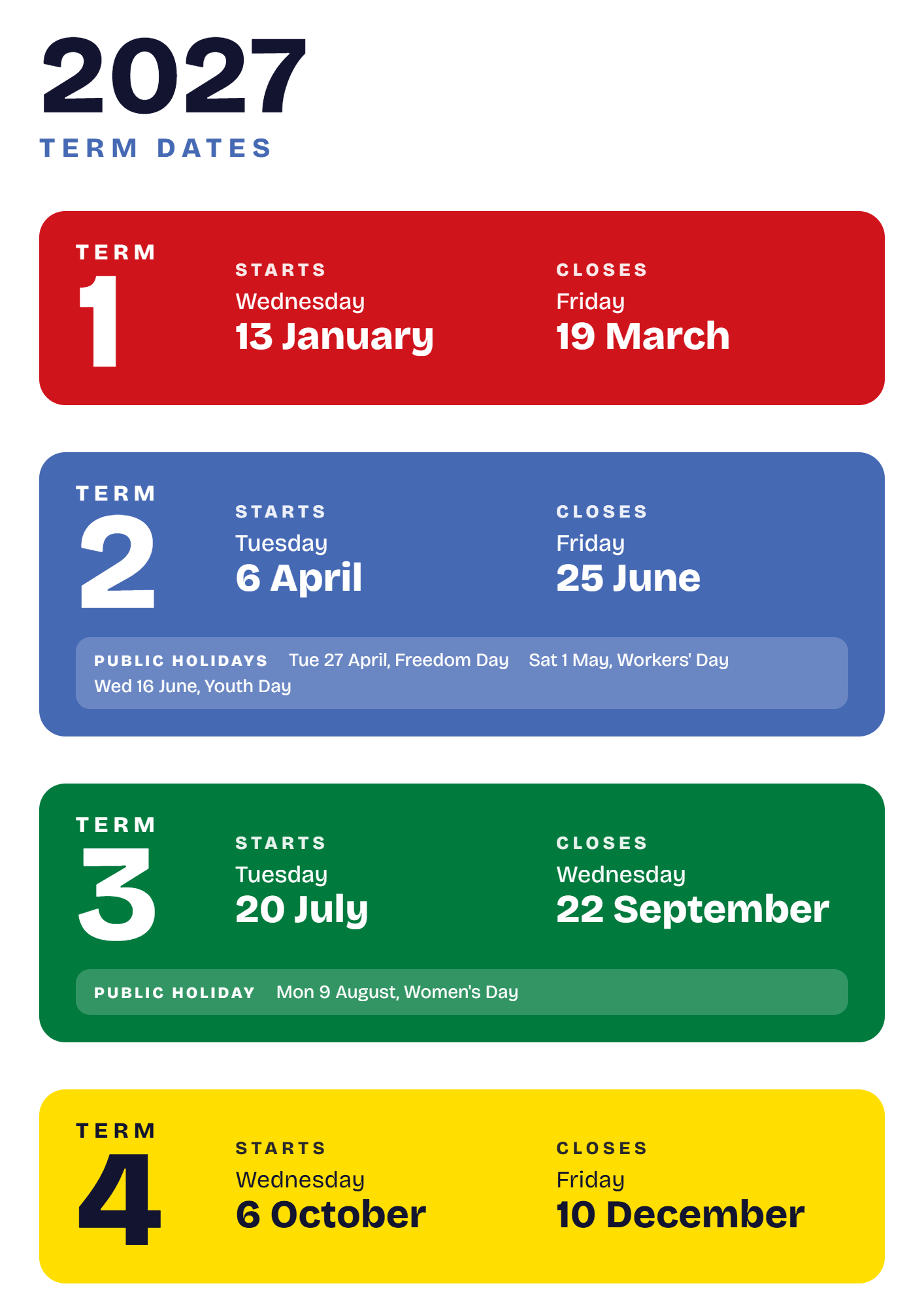 C.A.R.E. Remedial 2027 term dates. Term 1: Wednesday 13 January to Friday 19 March. Term 2: Tuesday 6 April to Friday 25 June. Term 3: Tuesday 20 July to Wednesday 22 September. Term 4: Wednesday 6 October to Friday 10 December.